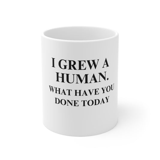I Grew a Human Coffee Mug - 11oz Ceramic Cup for New Parents, Funny Gift Idea