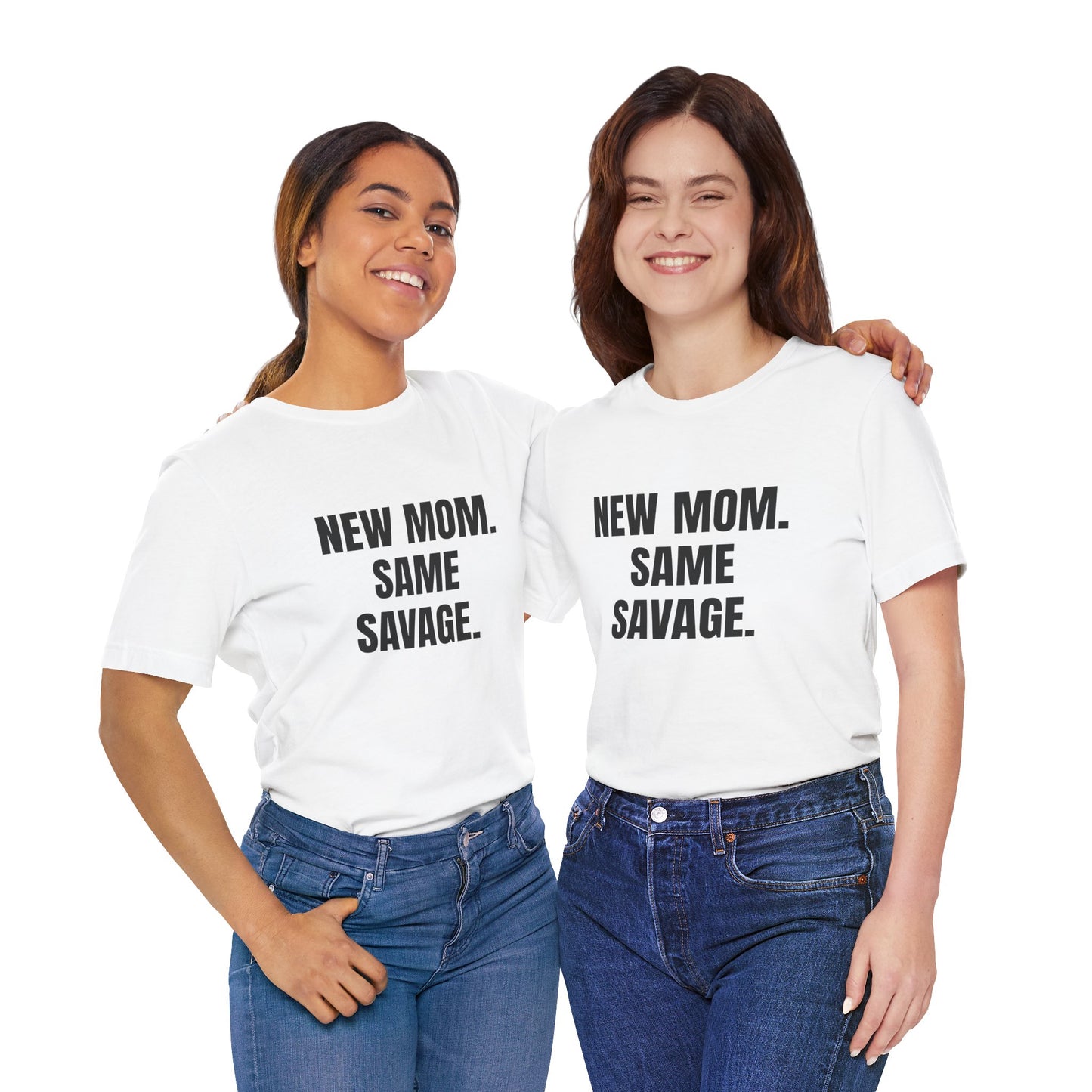 New Mom Savage Tee - Unisex Jersey Short Sleeve T-Shirt